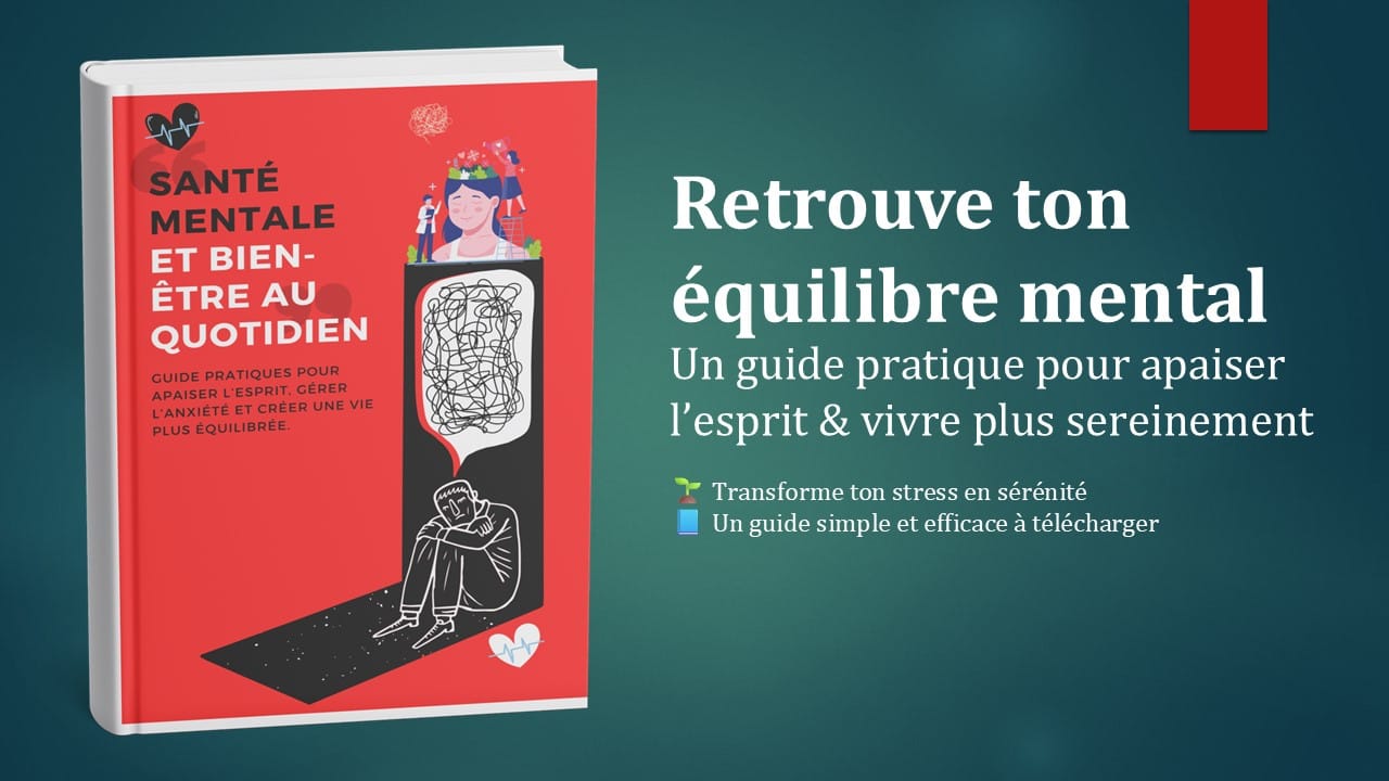 Le guide PDF Santé mentale et bien-être au quotidien
