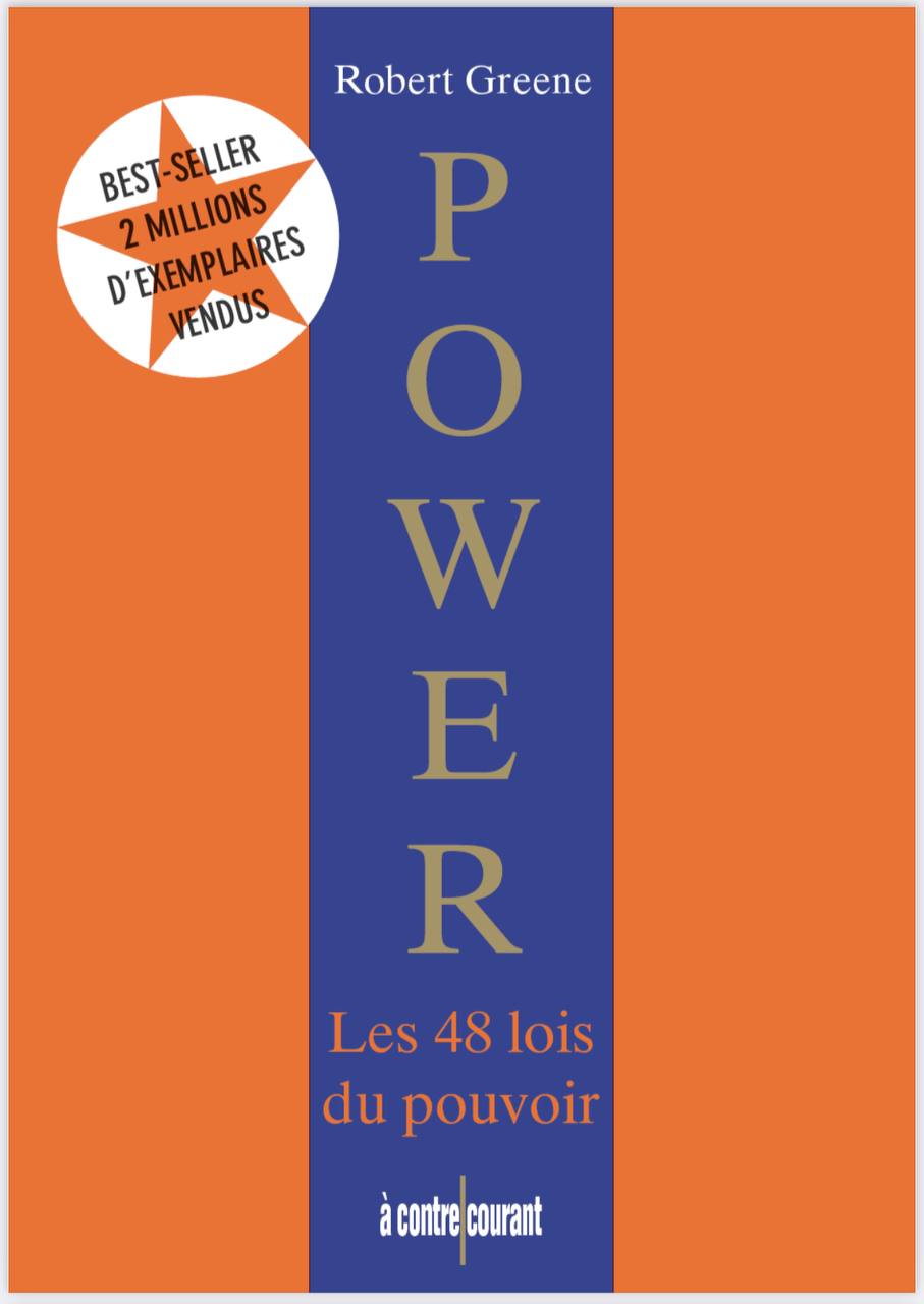 Les 48 Lois Du Pouvoir